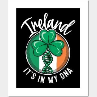 Ireland - It's in my DNA. Irish shamrock with a DNA strand on the flag of Ireland design Posters and Art